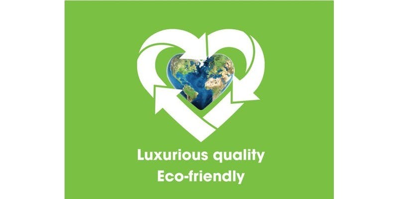 Luxurious quality Eco-friendly